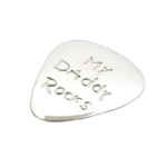 Silver “My Daddy Rocks” Plectrum